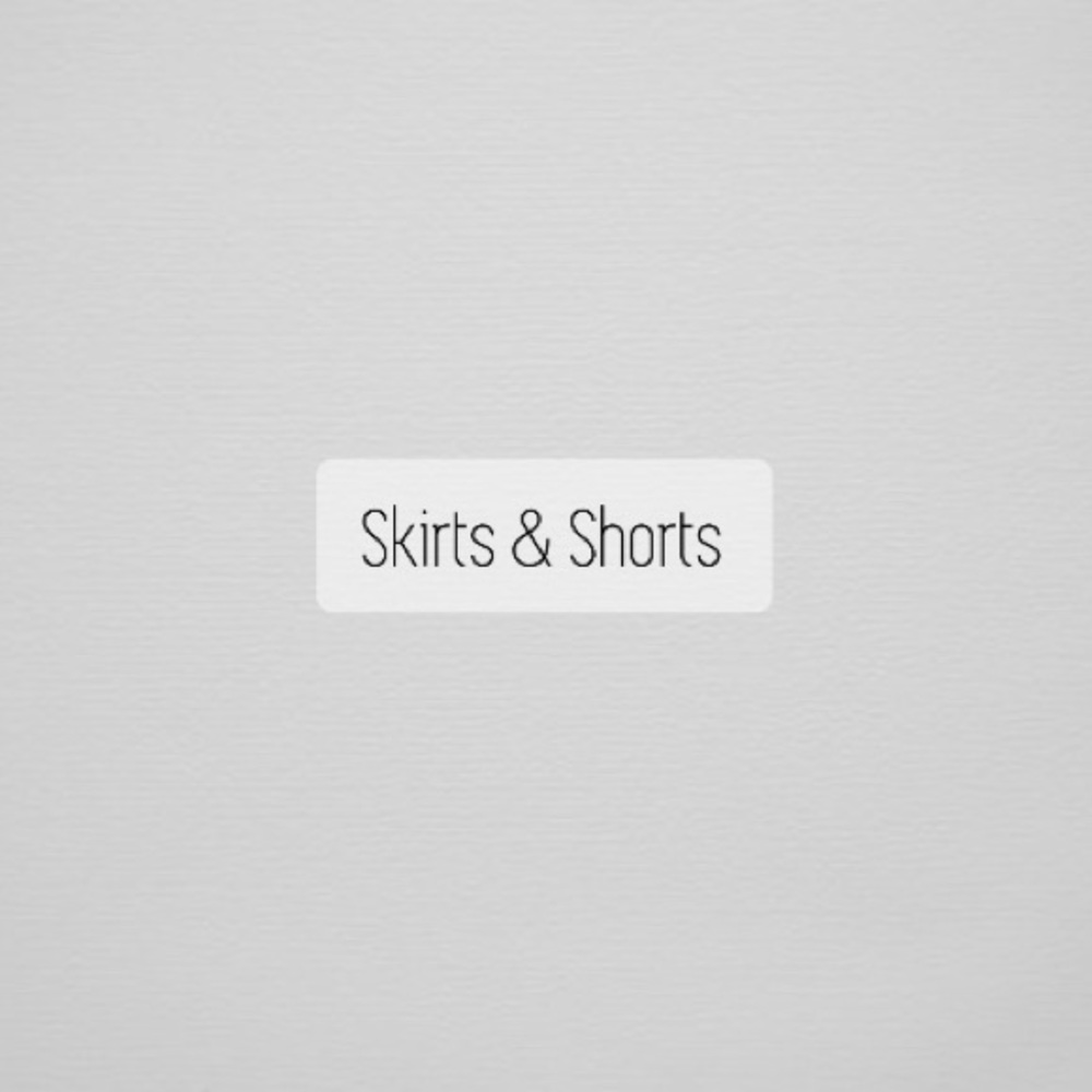 Skirts & Shorts